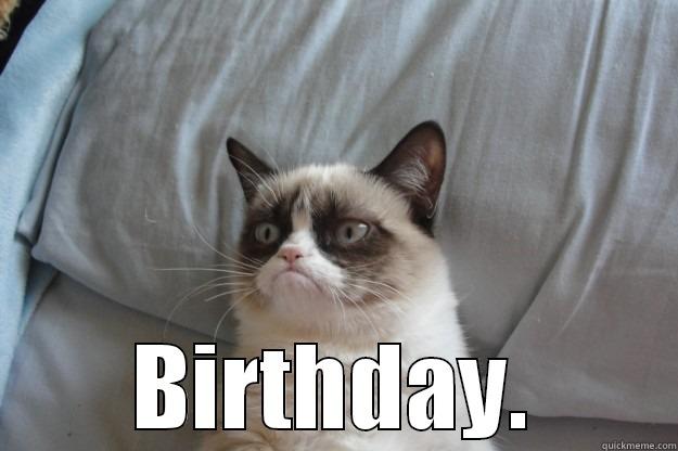  BIRTHDAY. Grumpy Cat