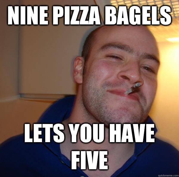 Nine pizza bagels  Lets you have five - Nine pizza bagels  Lets you have five  Misc