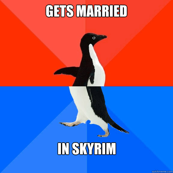 Gets married In skyrim - Gets married In skyrim  Misc