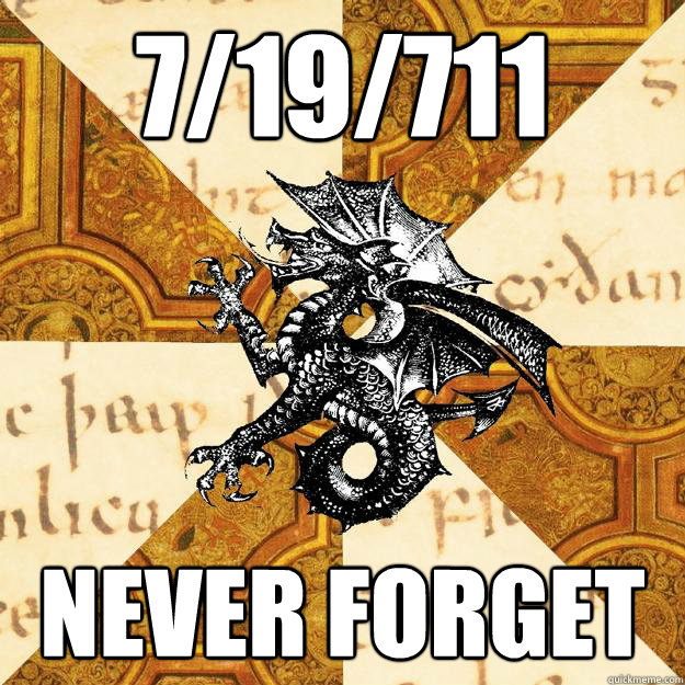 7/19/711 NEVER FORGET  History Major Heraldic Beast