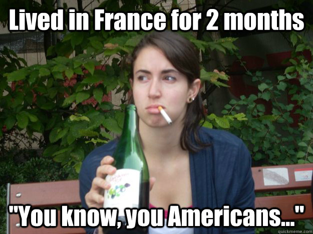 Lived in France for 2 months 