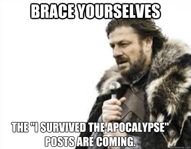 BRACE YOURSELves The 
