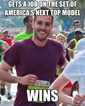 gets a job on the set of America's next top model wins  Ridiculously photogenic guy