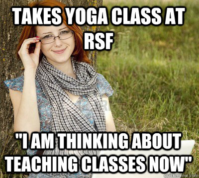 takes yoga class at rsf 
