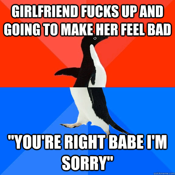 girlfriend fucks up and going to make her feel bad 