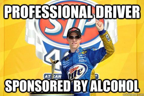 Professional driver sponsored by alcohol  