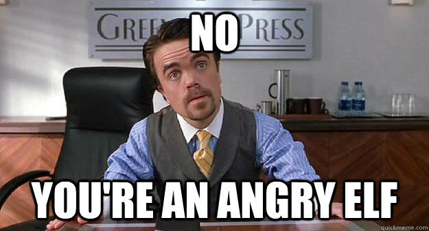 angry elf