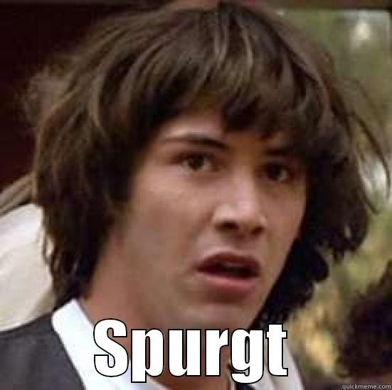  SPURGT conspiracy keanu