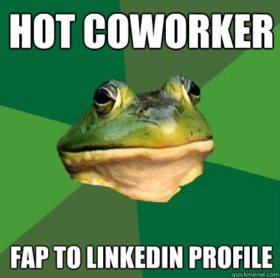 Hot coworker Fap to linkedin profile  Foul Bachelor Frog