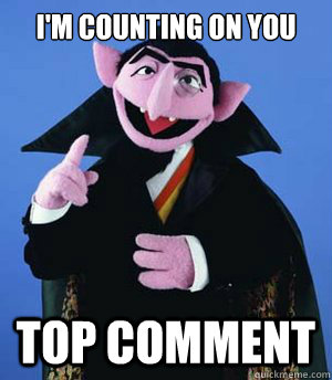I'm counting on you top comment - I'm counting on you top comment  Comps Count