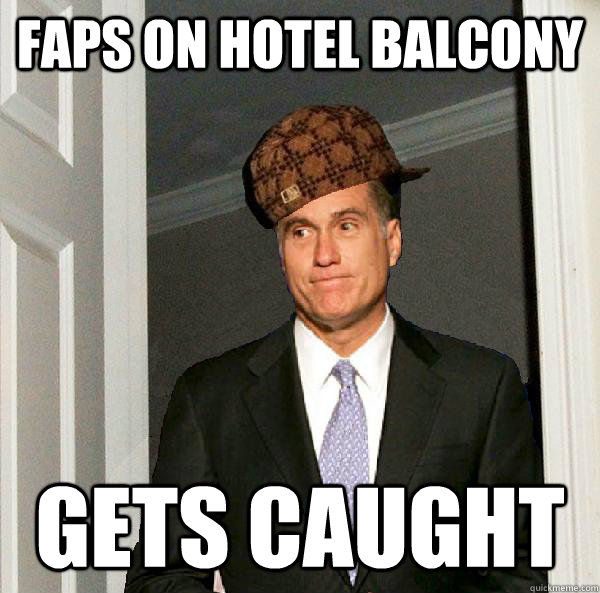 Faps on hotel balcony gets caught  Scumbag Mitt Romney