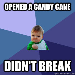 Opened a candy cane didn't break - Opened a candy cane didn't break  Misc