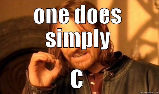 ONE DOES SIMPLY C Boromir