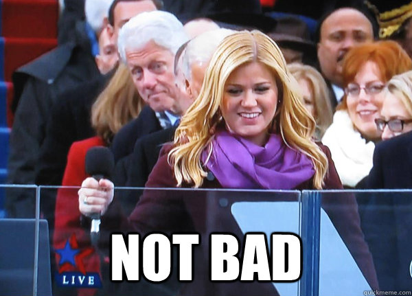  Not Bad -  Not Bad  pervy bill clinton