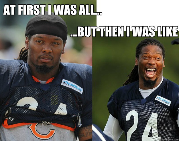 At first I was all... ...but then i was like  Marion Barber