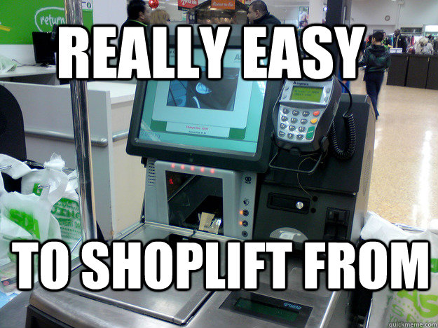 Really easy  to shoplift from  
