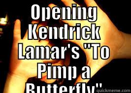OPENING KENDRICK LAMAR'S 