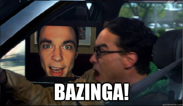 BAZINGA! - BAZINGA!  Sheldon Computer Bazinga!