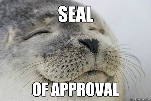 seal of approval  