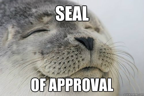 seal of approval - seal of approval  Seal of Approval