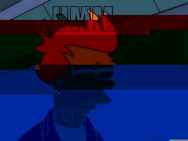 HMM... I SEE  Futurama Fry