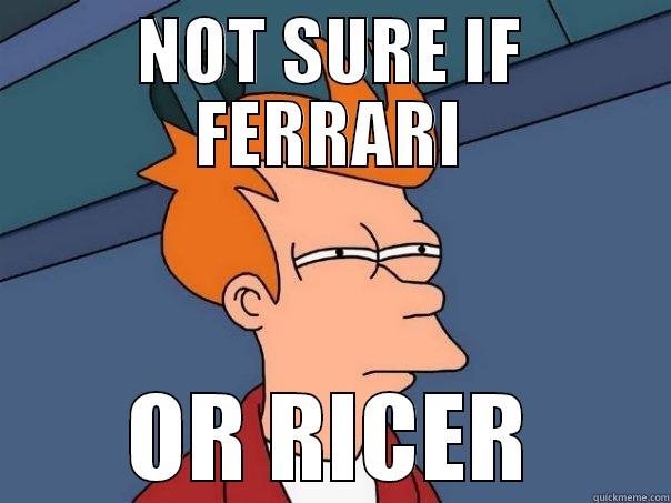 NOT SURE IF FERRARI OR RICER Futurama Fry