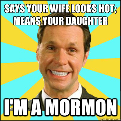 Bad Mormon memes | quickmeme