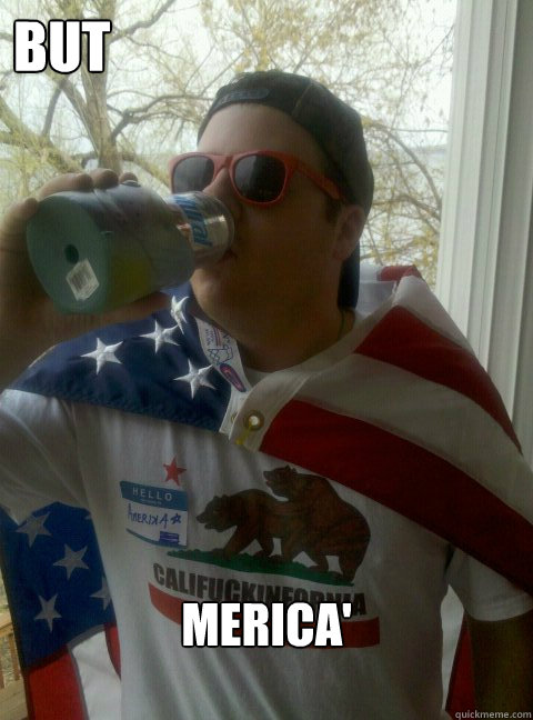 but merica' is the best. - but merica' is the best.  Merica