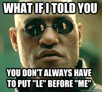what if i told you you don't always have to put 