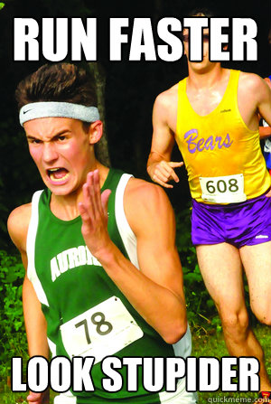 RUN FASTER LOOK STUPIDER   Intense Cross Country Kid