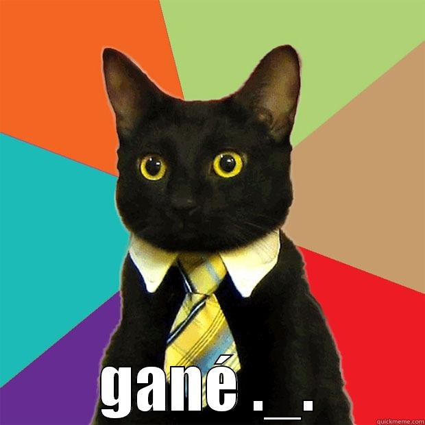  GANÉ ._. Business Cat
