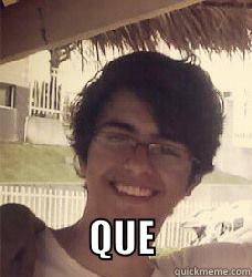                       QUE            Misc