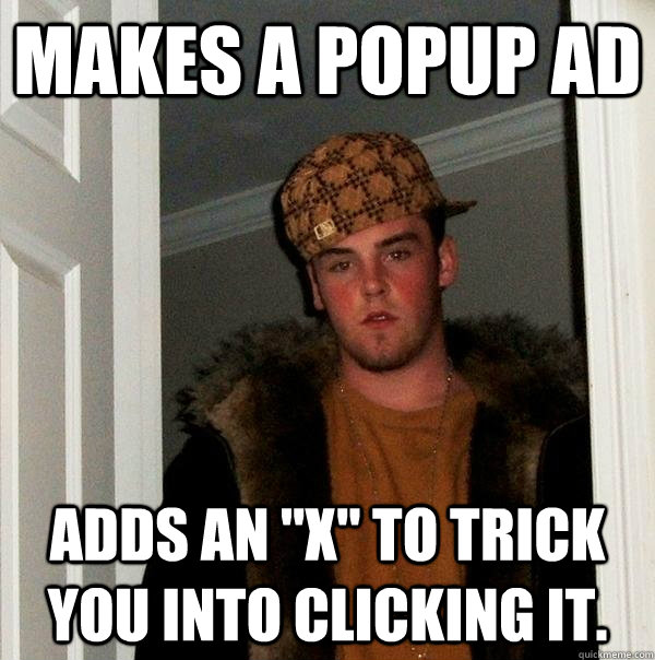 Makes a popup ad Adds an 