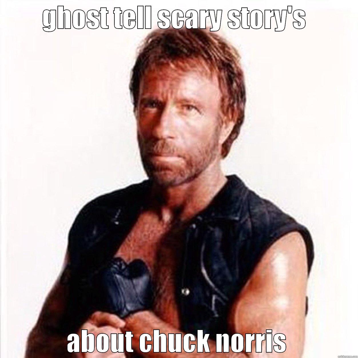 GHOST TELL SCARY STORY'S  ABOUT CHUCK NORRIS Misc