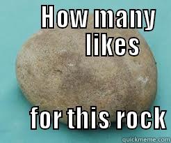         HOW MANY                LIKES                FOR THIS ROCK Misc