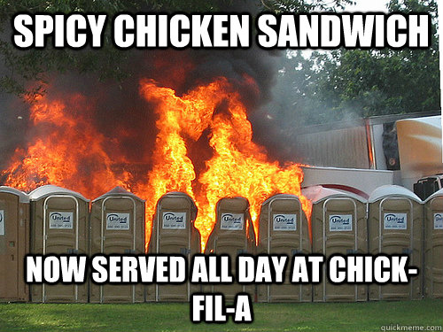 Spicy Chicken Sandwich Now served all day at Chick-Fil-A - Spicy Chicken Sandwich Now served all day at Chick-Fil-A  Spicy Chicken Sandwich