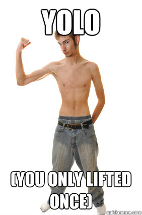 YOLO (You Only Lifted Once) - YOLO (You Only Lifted Once)  you only lifted once