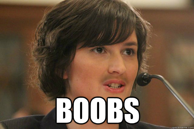  BOOBS -  BOOBS  Slut Sandra Fluke