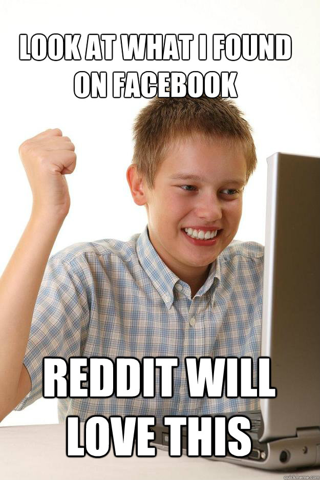 look at what i found on facebook reddit will love this  1 time internet