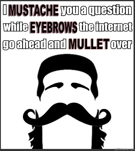   Mustache Puns