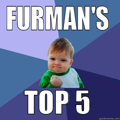 FURMAN'S TOP 5 Success Kid