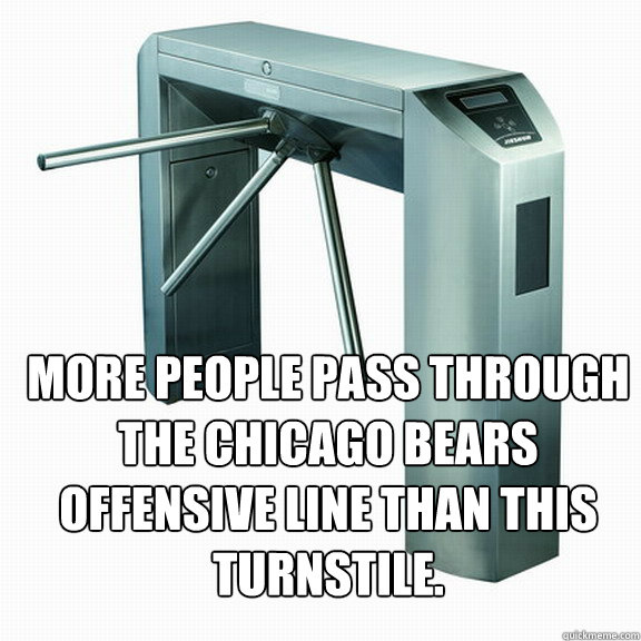  More people pass through the Chicago Bears offensive line than this turnstile.  Chicago Bears Offensive Line Turnstile