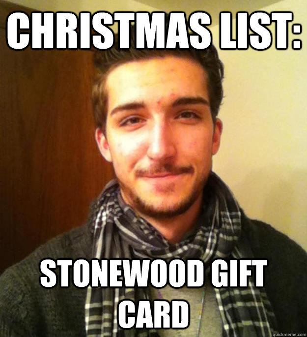 CHRISTMAS LIST: STONEWOOD GIFT CARD  