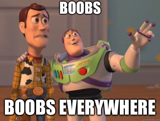 Boobs Boobs everywhere - Boobs Boobs everywhere  Toy Story
