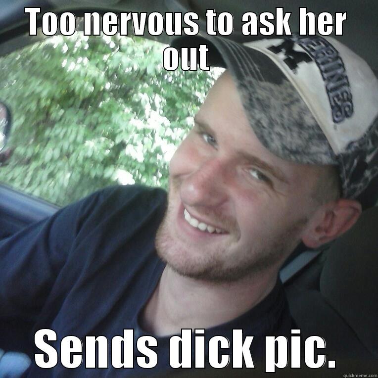 TOO NERVOUS TO ASK HER OUT SENDS DICK PIC. Misc