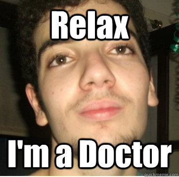 Relax I'm a Doctor   