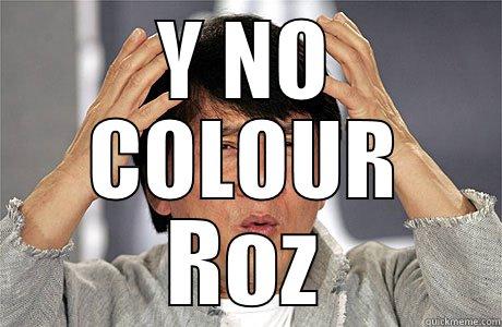 DAMMIT ROZ - Y NO COLOUR ROZ EPIC JACKIE CHAN