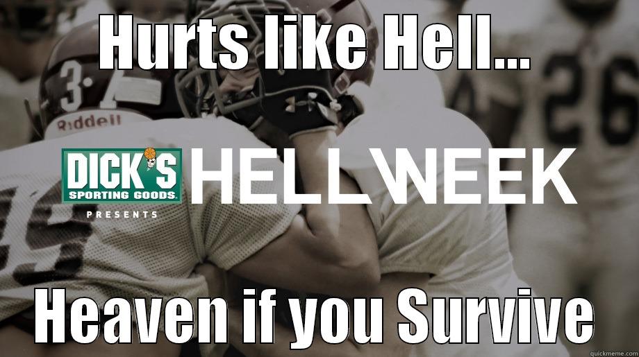 Dick's Hell Week - HURTS LIKE HELL... HEAVEN IF YOU SURVIVE Misc