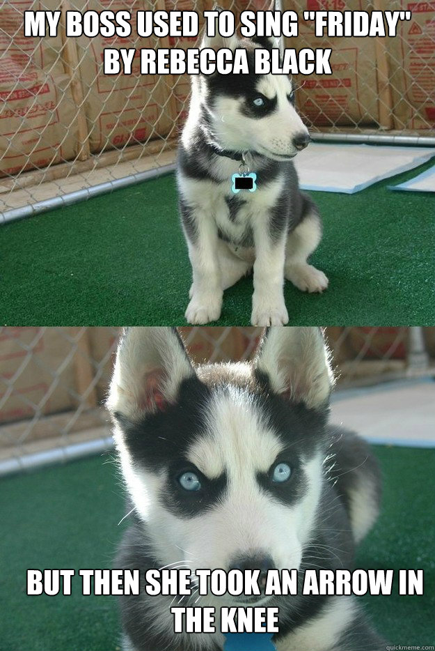 My boss used to sing 