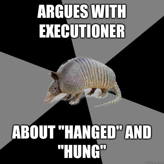 Argues with executioner About 
